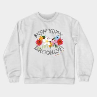 ''New York, Brooklyn'' text with exotic summer flowers Crewneck Sweatshirt